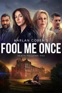 ซีรีย์ออนไลน์2024..ดูซีรีย์เรื่อง..Fool Me Once อย่าหลอกกัน (2024)