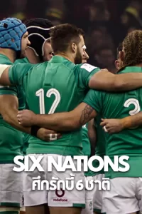 Six Nations: Full Contact ศึกรักบี้ 6 ชาติ (2024)