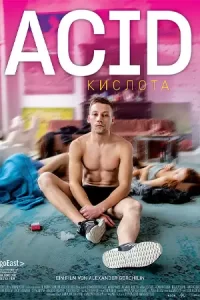 ดูหนังดราม่า เรื่อง Acid (2018) ดูฟรีที่นี่ MOVIEFREE23.COM