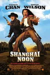 Shanghai Noon (2000) คู่ใหญ่ฟัดข้ามโลก