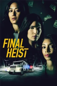 Final Heist (2024)