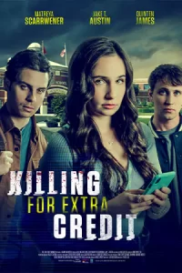 Killing for Extra Credit (2024)