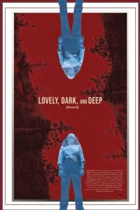 Lovely, Dark, and Deep (2023)