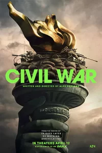 Civil War (2024) วิบัติสมรภูมิเมืองเดือด