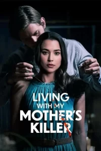 Living with My Mother's Killer (2024)