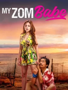 My Zombabe (2024) ต่อให้เป็นซอมบี้ ก็จะรัก