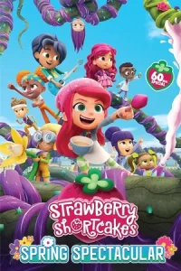 Strawberry Shortcake's Spring Spectacular (2024)