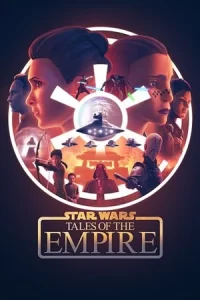 Star Wars: Tales of the Empire (2024)