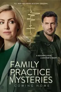 Family Practice Mysteries: Coming Home (2024)