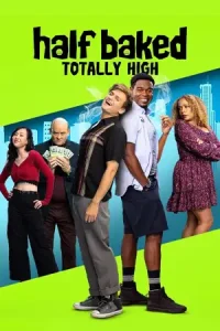 Half Baked: Totally High (2024)