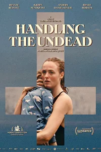 Handling the Undead (2024)