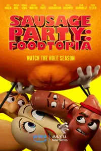 Sausage Party: Foodtopia (2024) ปาร์ตี้ไส้กรอก ฟู้ดโทเปีย