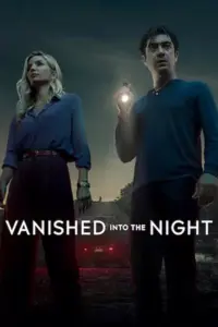 Vanished into the Night (2024) ค่ำคืนกลืนหาย