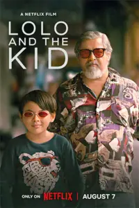 Lolo and the Kid (2024) โลโล่ แอนด์ เดอะ คิด