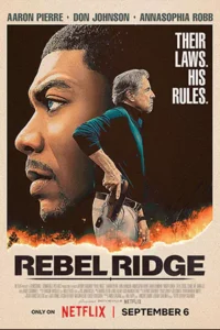 Rebel Ridge (2024) เรเบลริดจ์: ผ่าเมืองอยุติธรรม