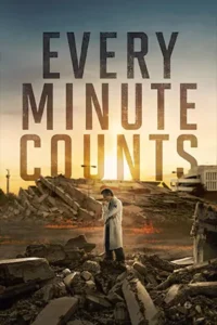 Every Minute Counts (2024) นาทีชีวิต ฝ่าวิกฤติตึกมรณะ