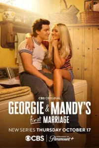 Georgie & Mandy’s First Marriage (2024)