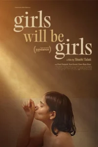 Girls Will Be Girls (2024) ผู้หญิงก็คือผู้หญิง