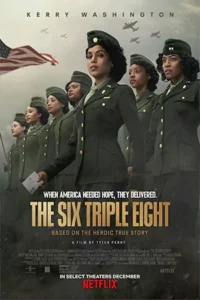 The Six Triple Eight (2024) 6888: กองพันหญิงแกร่ง