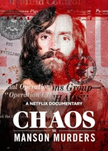 Chaos: The Manson Murders (2025) ฆาตกรรมครอบครัวแมนสัน