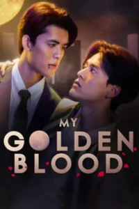 My Golden Blood (2025) เลือดนายลมหายใจฉัน-season 1