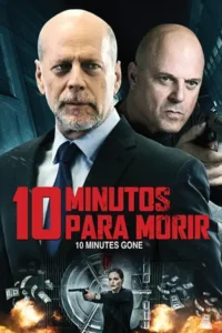 10 Minutes Gone (2019)