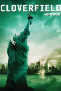 Cloverfield (2008) วันวิบัติอสูรกายถล่มโลก