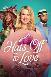 Hats Off to Love (2025)