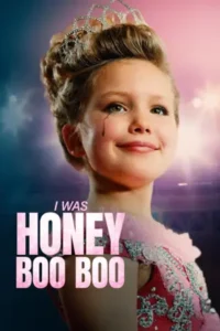I Was Honey Boo Boo (2025)