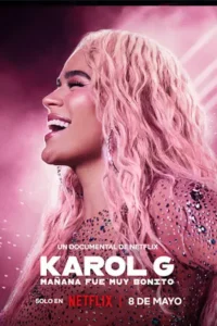 Karol G: Tomorrow Will Be Beautiful (2025)