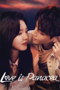 Love is Panacea (2023) ให้รักเยียวยากัน