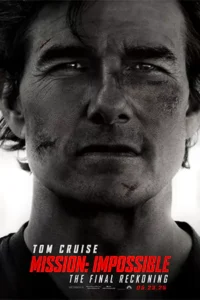 Mission Impossible 8 The Final Reckoning (2025) มิชชั่น อิมพอสซิเบิ้ล ปิดปฏิบัติการล่าพิกัดมรณะ