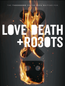Love, Death and Robots กลไก หัวใจ ดับสูญ season 3