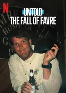 Untold: The Fall of Favre (2025)
