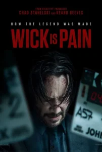 Wick Is Pain (2025)