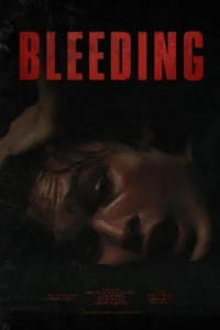 Bleeding (2024)