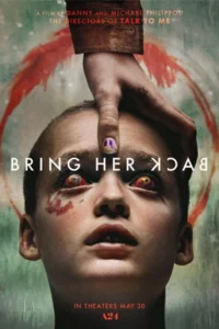 Bring Her Back (2025) เรียกมันกลับมาหลอน