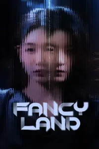 Fancy Land (2025)