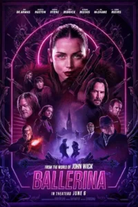From the World of John Wick Ballerina (2025) จักรวาลของ จอห์น วิค บัลเลรินา แค้นกว่านรก