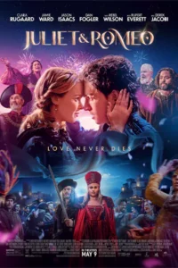 Juliet And Romeo (2025) จูเลียต และ โรมิโอ