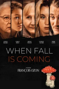 Quand Vient Lautomne Aka (When Fall Is Coming) 2024