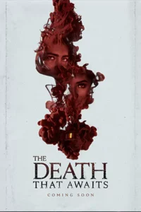 The Death That Awaits (2025)