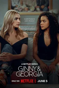 Ginny & Georgia-season 3 จินนี่และจอร์เจีย (2025)