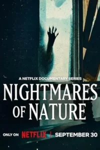 Nightmares of Nature 2025